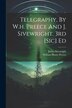 Telegraphy By W.h. Preece And J. Sivewright. 3rd [sic] Ed by William Henry Preece (Sir ), Paperback | Indigo Chapters