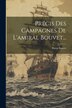 Précis Des Campagnes De L'amiral Bouvet. by Pierre Bouvet, Paperback | Indigo Chapters