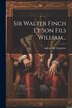 Sir Walter Finch Et Son Fils William. by Isabelle de Charrière, Paperback | Indigo Chapters