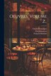 Oeuvres Volume 2. by François Rabelais, Paperback | Indigo Chapters