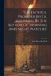 The Faithful Promiser [by J.r. Macduff]. By The Author Of 'morning And Night Watches' by John Ross MacDuff, Paperback | Indigo Chapters