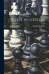 Schach-lexikon by Johann H Bauer, Paperback | Indigo Chapters