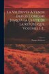 La Vie Privée À Venise Depuis L'origine Jusqu'à La Chute De La République Volumes 1-3. by Ernesto P Molmenti, Paperback | Indigo Chapters