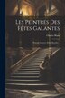 Les Peintres Des Fêtes Galantes by Charles Blanc, Paperback | Indigo Chapters