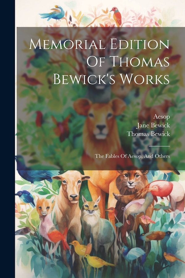 Memorial Edition Of Thomas Bewick's Works, Paperback | Indigo Chapters