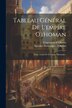 Tableau Général De L'empire Othoman by Ignatius Mouradgea D'Ohsson, Paperback | Indigo Chapters