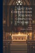 Saint Jean Chrysostome Oeuvres Complètes Volume 1. by Saint John Chrysostom, Paperback | Indigo Chapters