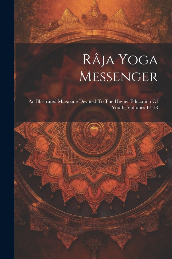 Râja Yoga Messenger by Anonymous, Paperback | Indigo Chapters
