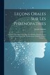 Leçons Orales Sur Les Phrénopathies by Joseph Guislain, Paperback | Indigo Chapters