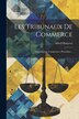 Les Tribunaux De Commerce by Alfred Houyvet, Paperback | Indigo Chapters