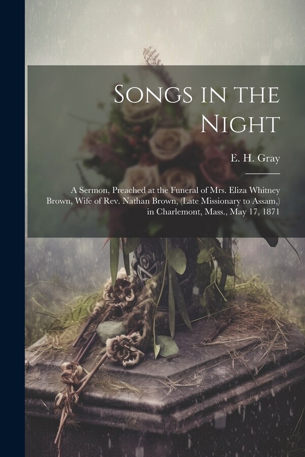 Songs in the Night by Gray E H, Paperback | Indigo Chapters
