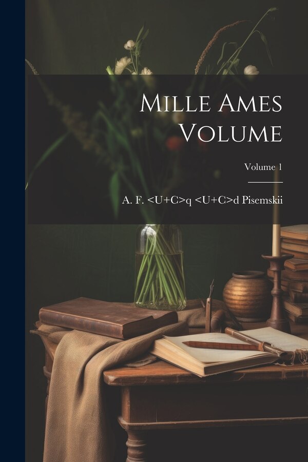 Mille ames Volume; Volume 1 by A F Q (Aleksei F Pisemskii, Paperback | Indigo Chapters