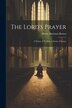The Lord's Prayer; a Vision of To-day a Series of Essays by Henry Harrison Brown, Paperback | Indigo Chapters
