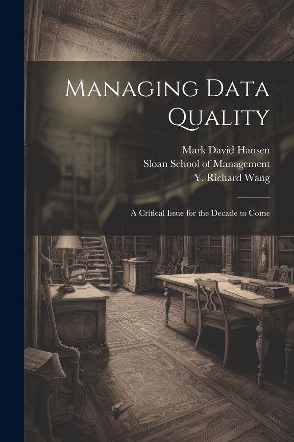 Managing Data Quality by Mark David Hansen, Paperback | Indigo Chapters