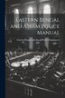 Eastern Bengal and Assam Police Manual by Eastern Bengal and Assam (India) Pol, Paperback | Indigo Chapters
