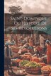 Saint-domingue Ou Histoire De Ses Révolutions by Anonymous, Paperback | Indigo Chapters