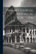 Primary Sources Historical Collections by Franz Cumont, Paperback | Indigo Chapters