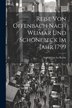 Reise Von Offenbach Nach Weimar Und Schönebeck Im Jahr 1799 by Sophie Von La Roche, Paperback | Indigo Chapters