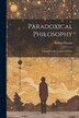 Paradoxical Philosophy by Balfour Stewart, Paperback | Indigo Chapters