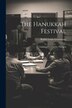 The Hanukkah Festival by Grossmann Rabbi Louis, Paperback | Indigo Chapters