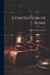 Convention of Rome by Universal Postal Union, Paperback | Indigo Chapters