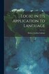 Logic in Its Application to Language by Robert Gordon Latham, Paperback | Indigo Chapters