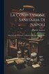 La Costituzione Sanitaria di Napoli by Achille Spatuzzi, Paperback | Indigo Chapters