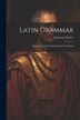 Latin Grammar by Gustavus Fischer, Paperback | Indigo Chapters