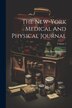 The New-york Medical And Physical Journal; Volume 1 by John Brodhead Beck, Paperback | Indigo Chapters