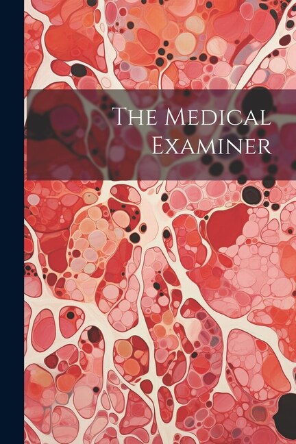 The Medical Examiner by Anonymous, Paperback | Indigo Chapters