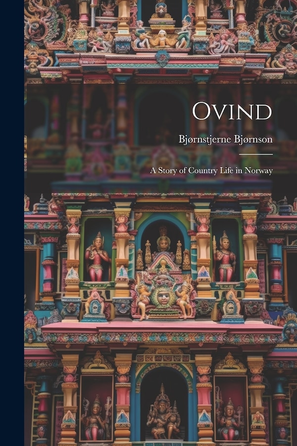 Ovind by Bjørnstjerne Bjørnson, Paperback | Indigo Chapters