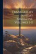 Frank Leslie's Sunday Magazine Volumes 1-11 by Anonymous, Paperback | Indigo Chapters