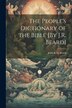 The People's Dictionary of the Bible [By J.R. Beard] by John Relly Beard, Paperback | Indigo Chapters