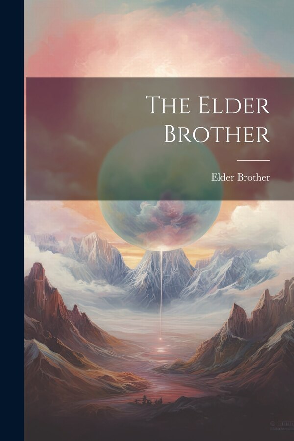 The Elder Brother, Paperback | Indigo Chapters