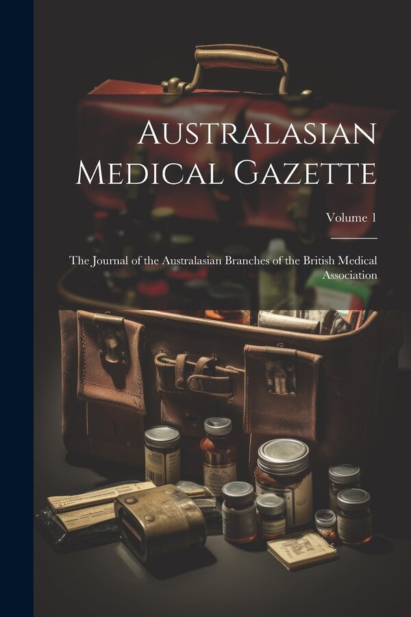 Australasian Medical Gazette by Anonymous, Paperback | Indigo Chapters