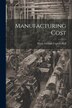 Manufacturing Cost by Harry Lovinas Cephas Hall, Paperback | Indigo Chapters