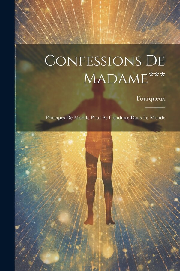Confessions De Madame*** by Fourqueux, Paperback | Indigo Chapters
