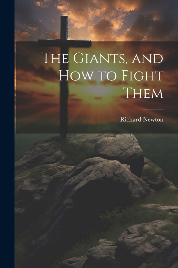 The Giants and How to Fight Them by Richard Newton, Paperback | Indigo Chapters
