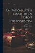 La Nationalité À L'Institut De Droit International by Jacques Berney, Paperback | Indigo Chapters