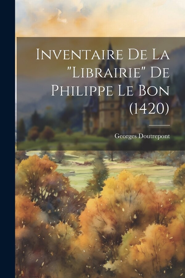 Librairie by Georges Doutrepont, Paperback | Indigo Chapters