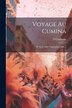 Voyage Au Cuminá by O Coudreau, Paperback | Indigo Chapters