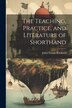 The Teaching Practice and Literature of Shorthand by Julius Ensign Rockwell, Paperback | Indigo Chapters