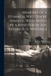 Memoirs of a Stomach Written by Himself With Notes by a Minister of the Interior [S. Whiting] by Sydney Whiting, Paperback | Indigo Chapters