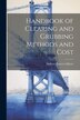 Handbook of Clearing and Grubbing Methods and Cost by Halbert Powers Gillette