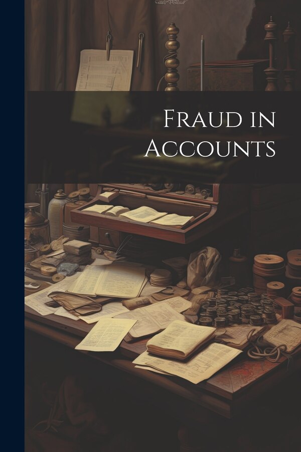 Fraud in Accounts by Anonymous, Paperback | Indigo Chapters