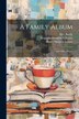 A Family Album by Henry Phelps Johnston, Paperback | Indigo Chapters