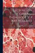 Lectures On General Pathology V. 2 1889 Volume 2 by Julius Friedrich Cohnheim, Paperback | Indigo Chapters
