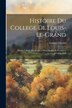 Histoire Du College De Louis-Le-Grand by Gustave Emond, Paperback | Indigo Chapters