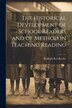 The Historical Development of School Readers and of Method in Teaching Reading by Rudolph Rex Reeder, Paperback | Indigo Chapters