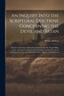 An Inquiry Into the Scriptural Doctrine Concerning the Devil and Satan by Walter Balfour, Paperback | Indigo Chapters